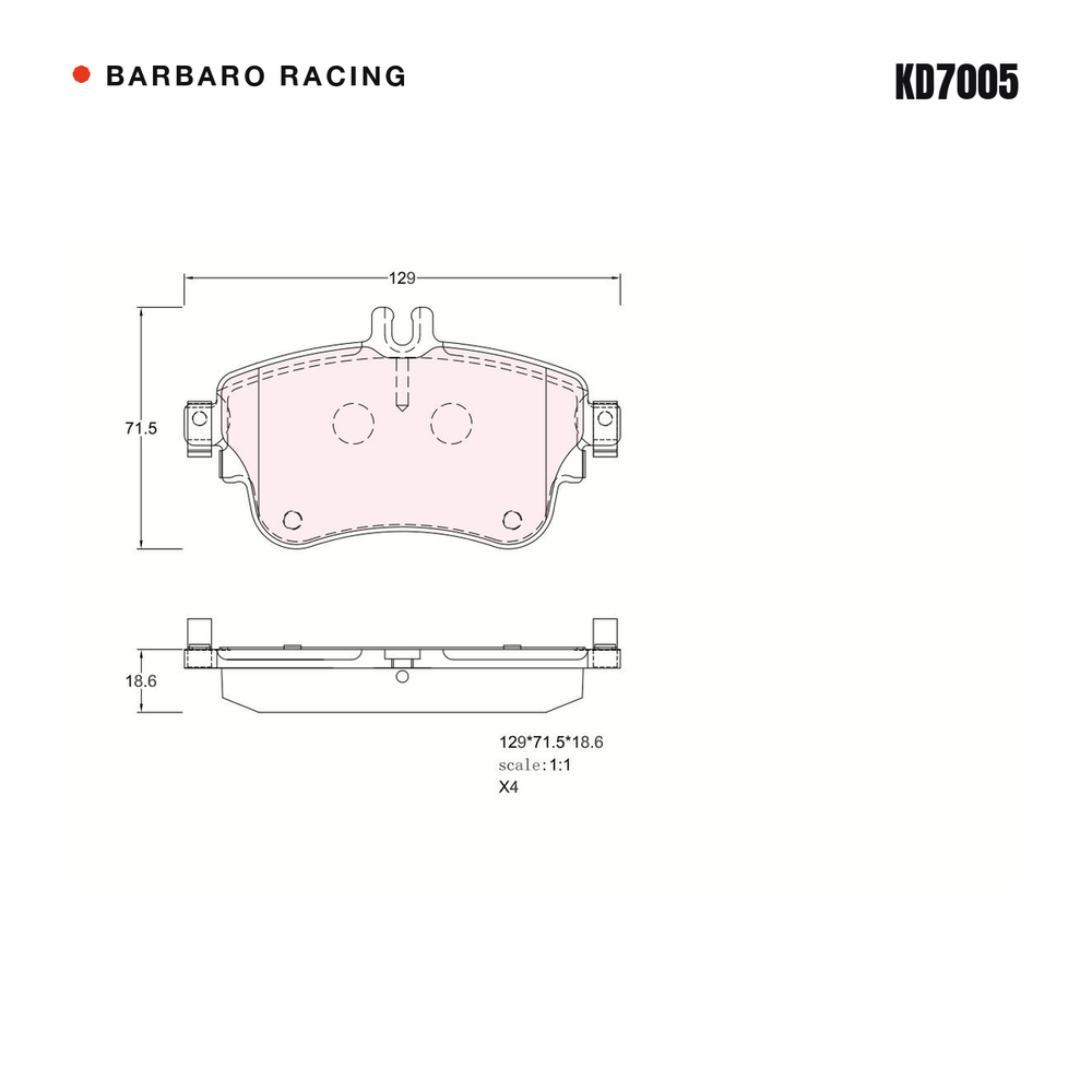 Barbaro Racing KD7005 brake pad shape drawing - 129 x 71.5 x 18.6 mm