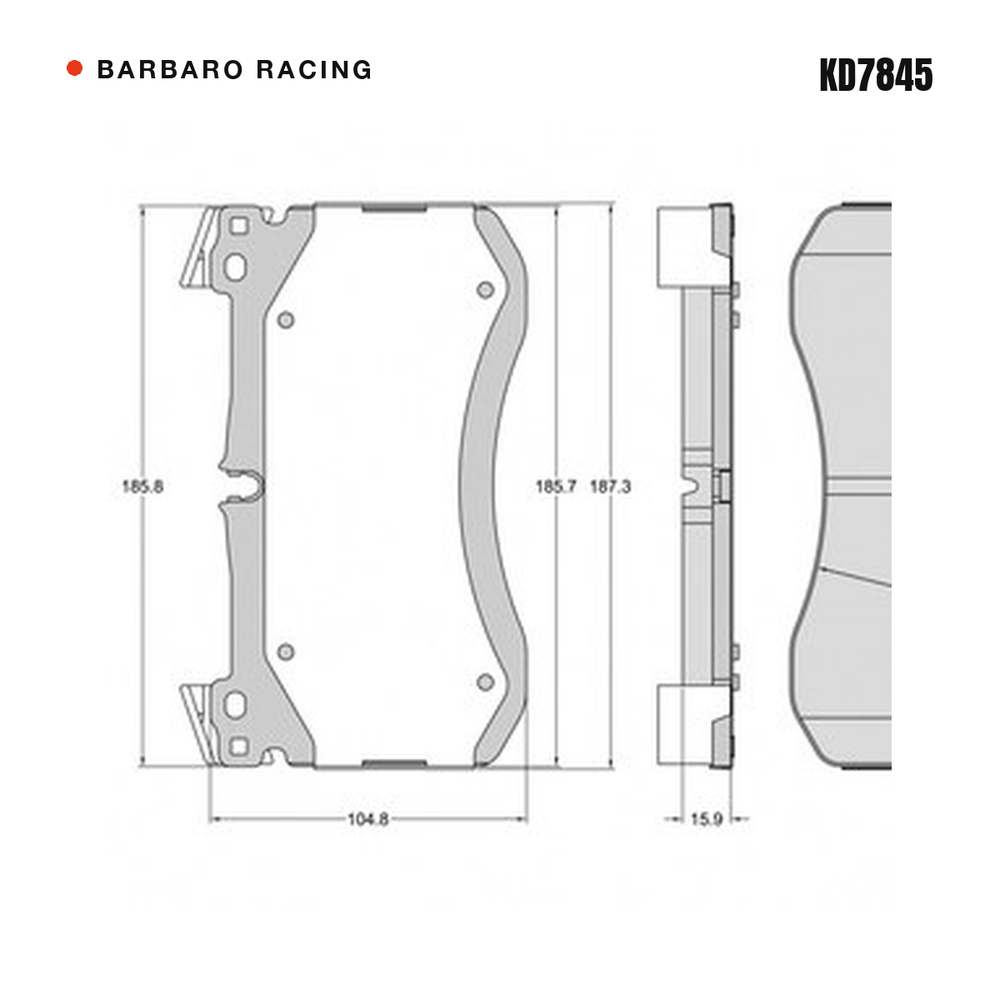 Barbaro Racing KD7845 brake pad shape drawing - 187.3 x 104.8 x 15.9 mm