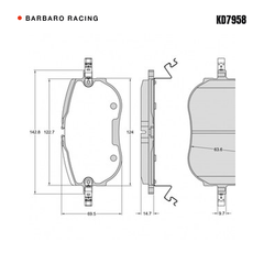 Barbaro Racing KD7958 brake pad shape drawing - 142.8 x 69.5 x 14.7 mm