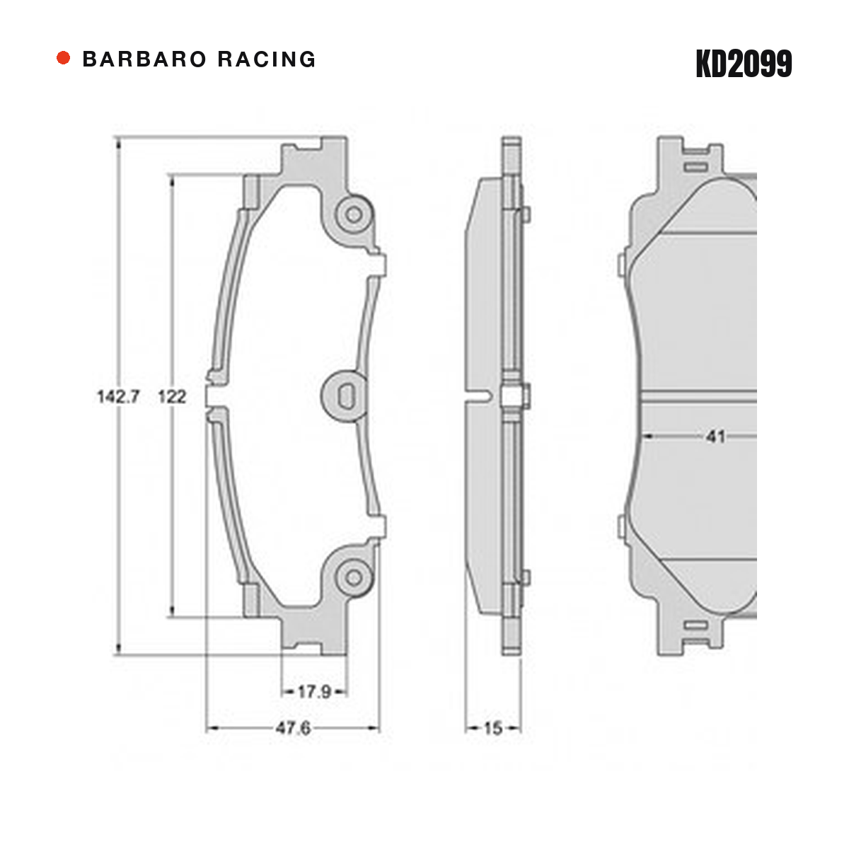 Barbaro Racing KD2099 brake pad shape drawing - 142.7 x 47.6 x 15 mm