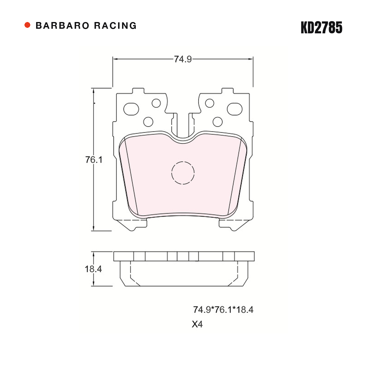 Barbaro Racing KD2785 brake pad shape drawing - 74.9 x 76.1 x 18.4 mm
