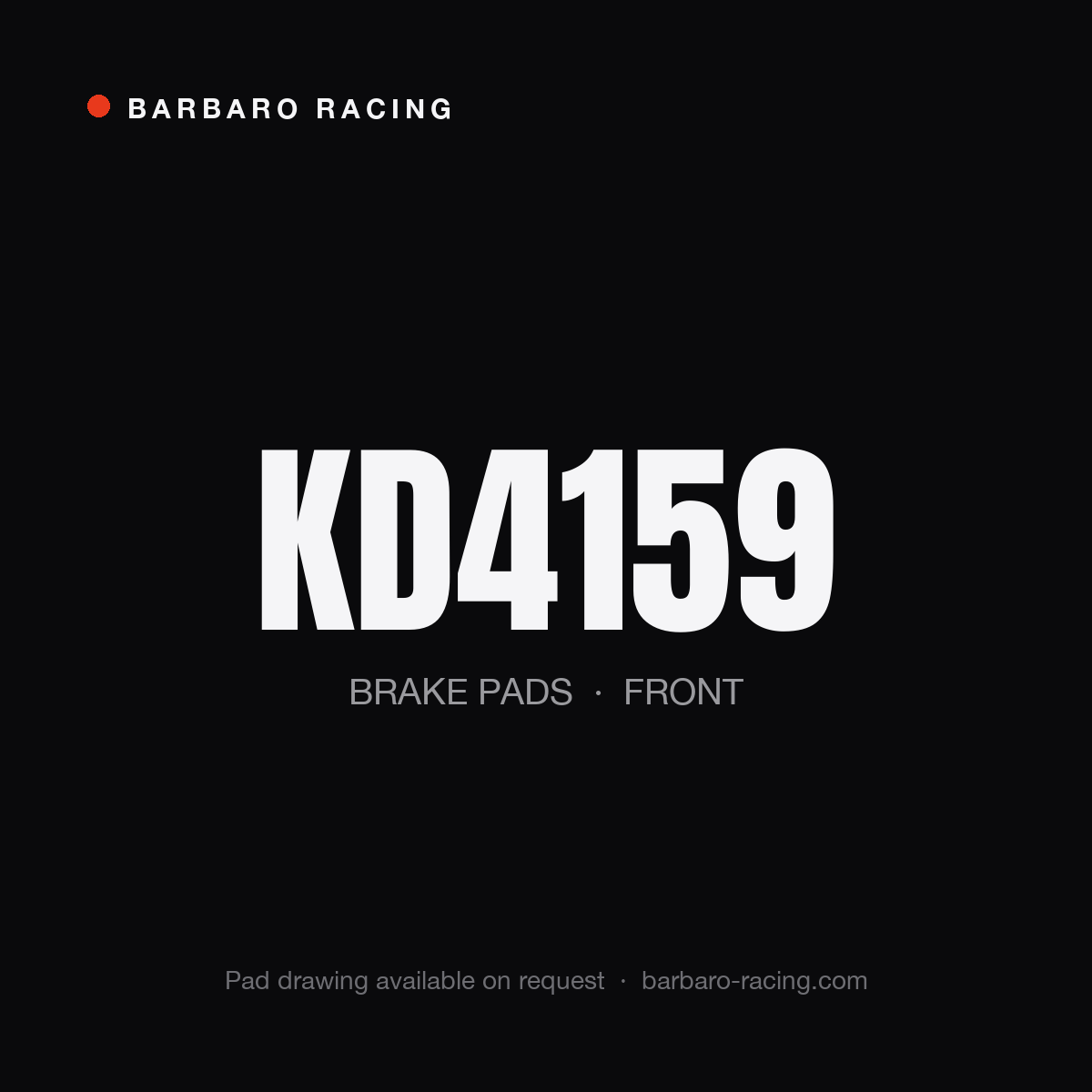 Barbaro Racing KD4159 front brake pads