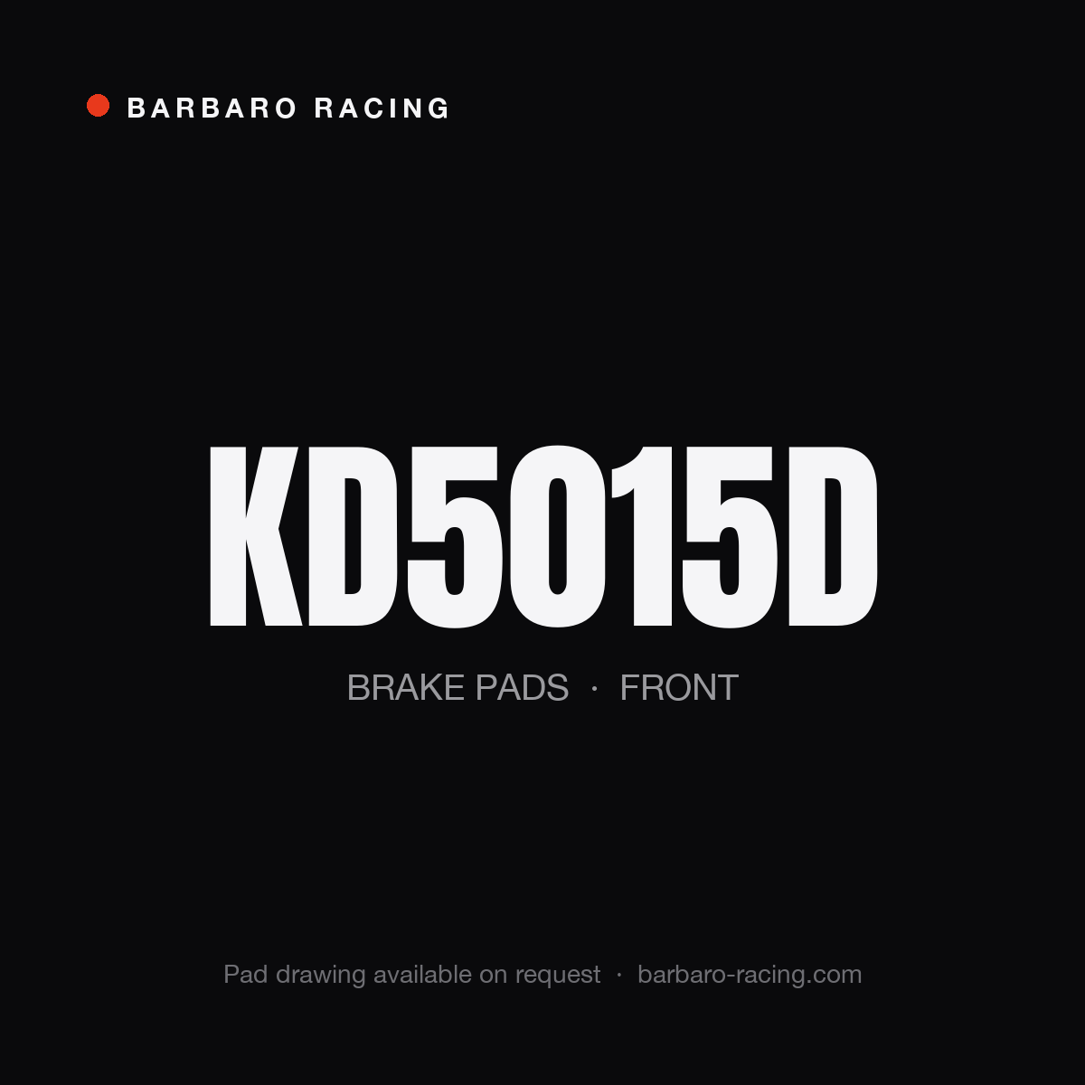 Barbaro Racing KD5015D front brake pads