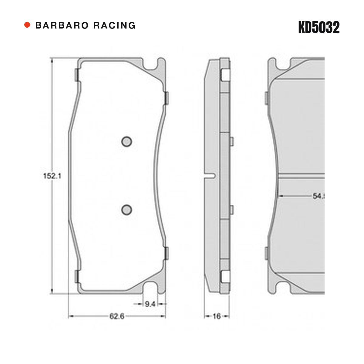 Barbaro Racing KD5032 brake pad shape drawing - 152.1 x 62.6 x 16 mm