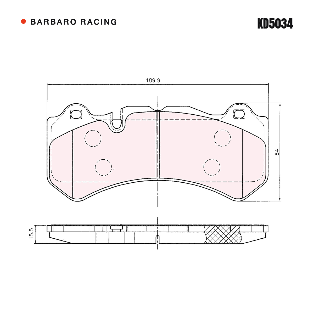 Barbaro Racing KD5034 brake pad shape drawing - 189.9 x 84 x 15.5 mm