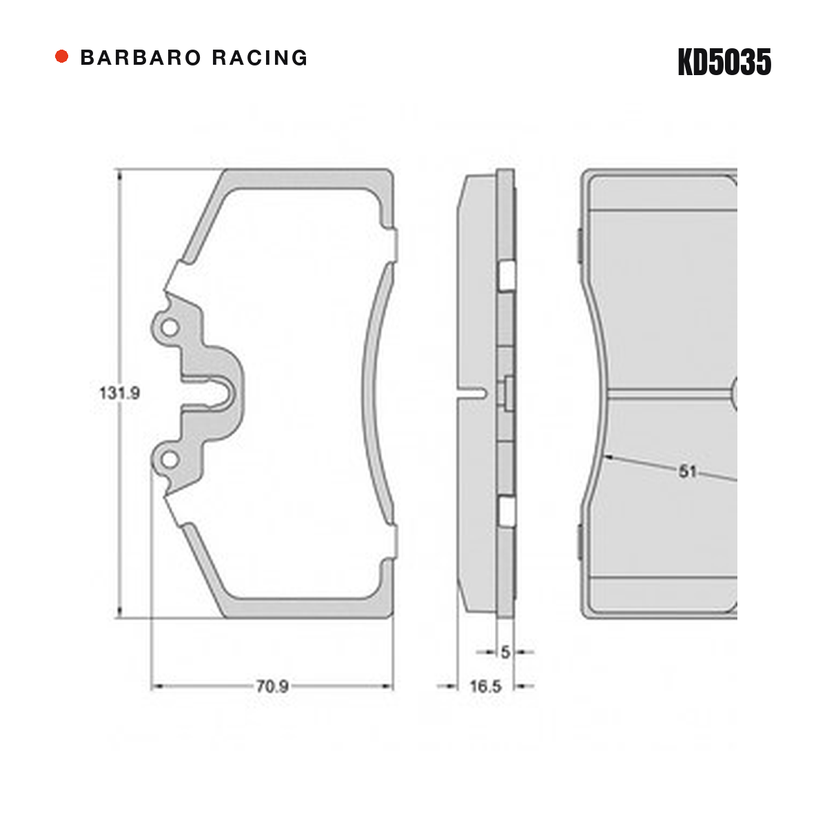 Barbaro Racing KD5035 brake pad shape drawing - 131.9 x 70.9 x 16.5 mm