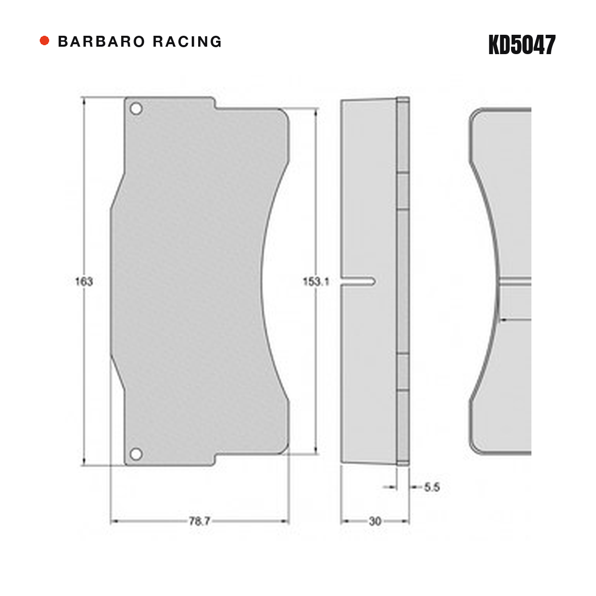 Barbaro Racing KD5047 brake pad shape drawing - 163 x 78.7 x 30 mm