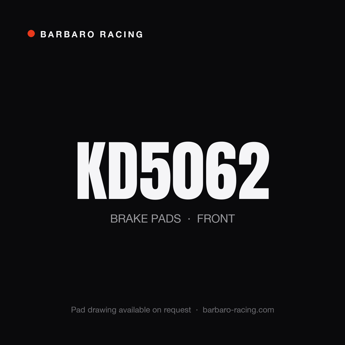 Barbaro Racing KD5062 front brake pads