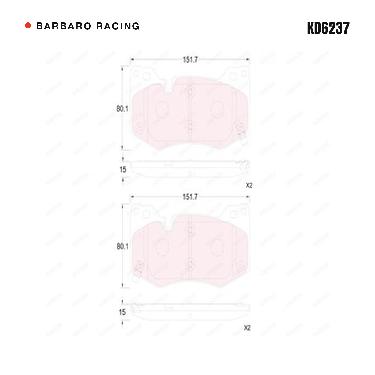 Barbaro Racing KD6237 brake pad shape drawing - 151.7 x 80.1 x 15 mm