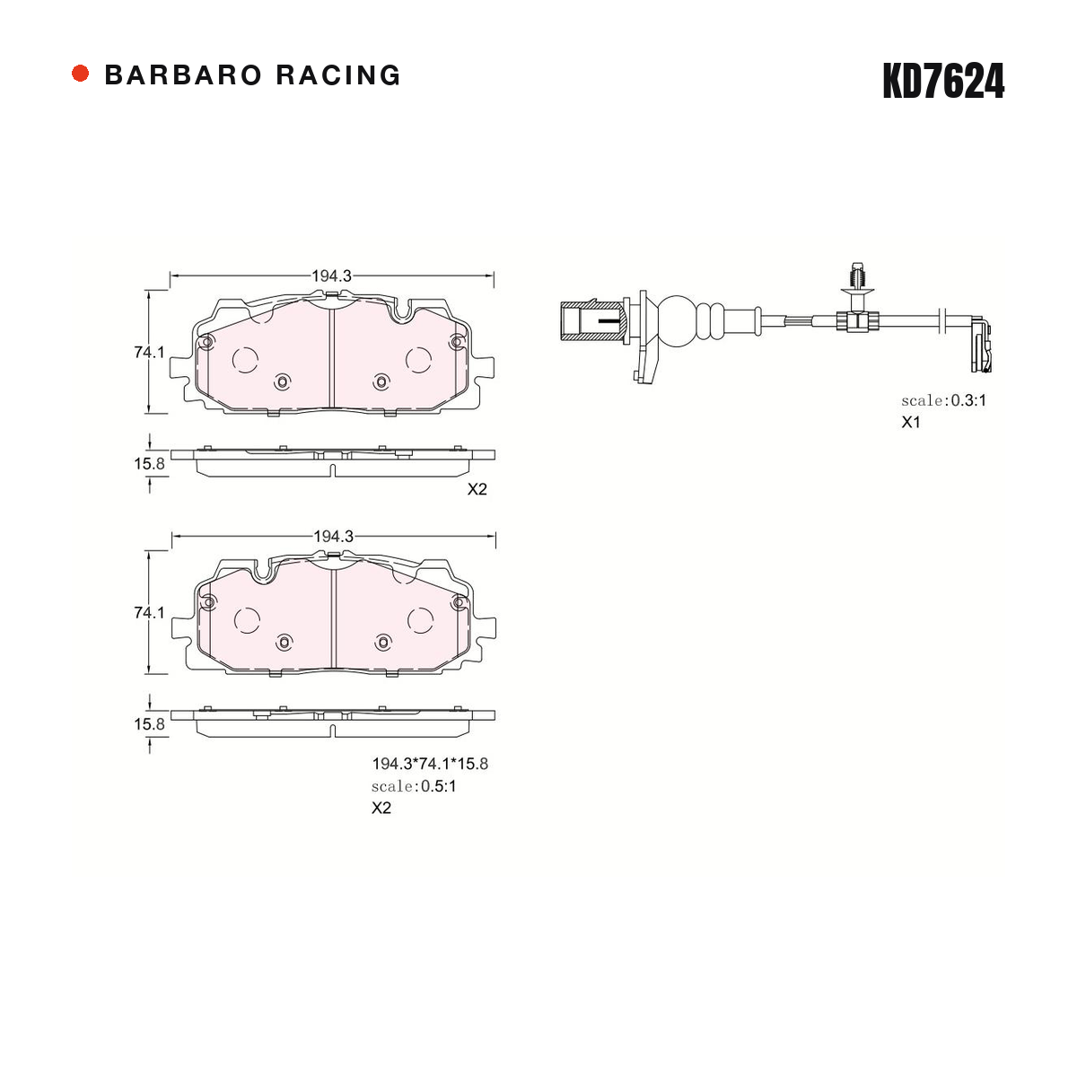 Barbaro Racing KD7624 brake pad shape drawing - 194.3 x 74.1 x 15.8 mm