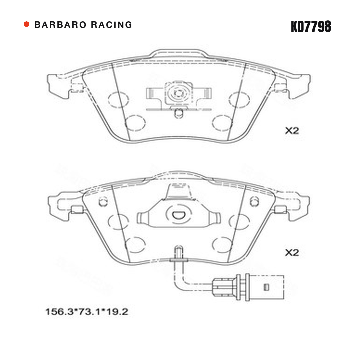 Barbaro Racing KD7798 brake pad shape drawing - 156.3 x 73.1 x 19.2 mm