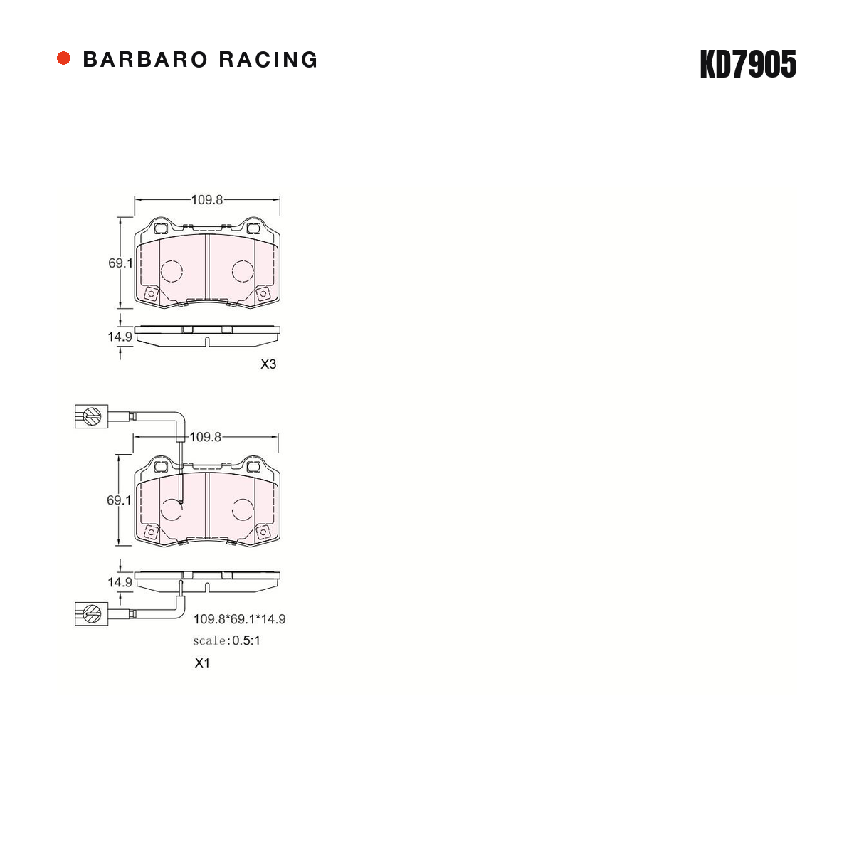 Barbaro Racing KD7905 brake pad shape drawing - 109.8 x 69.1 x 14.9 mm