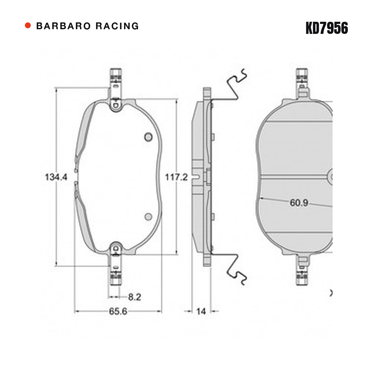 Barbaro Racing KD7956 brake pad shape drawing - 134.4 x 65.6 x 14 mm