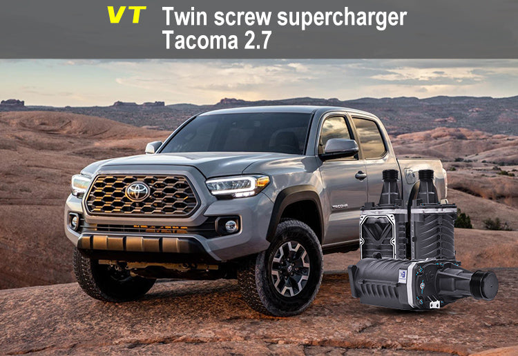 Tacoma 2.7 VT Supercharger kit